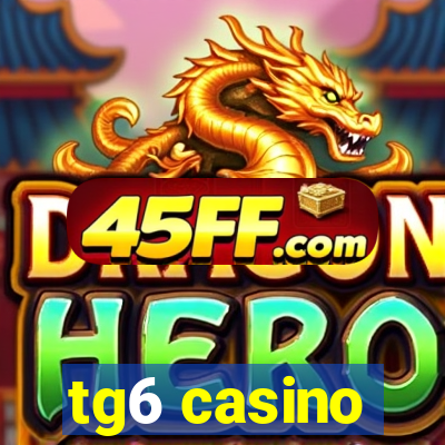 tg6 casino
